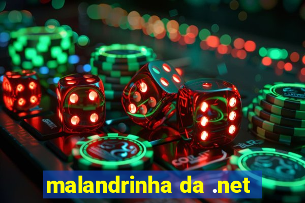 malandrinha da .net